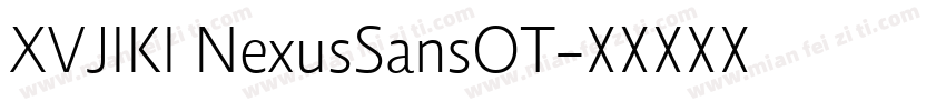 XVJIKI NexusSansOT字体转换